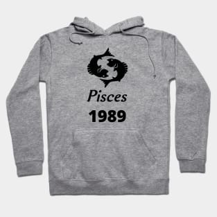 Black Zodiac Birthday Pisces 1989 Hoodie